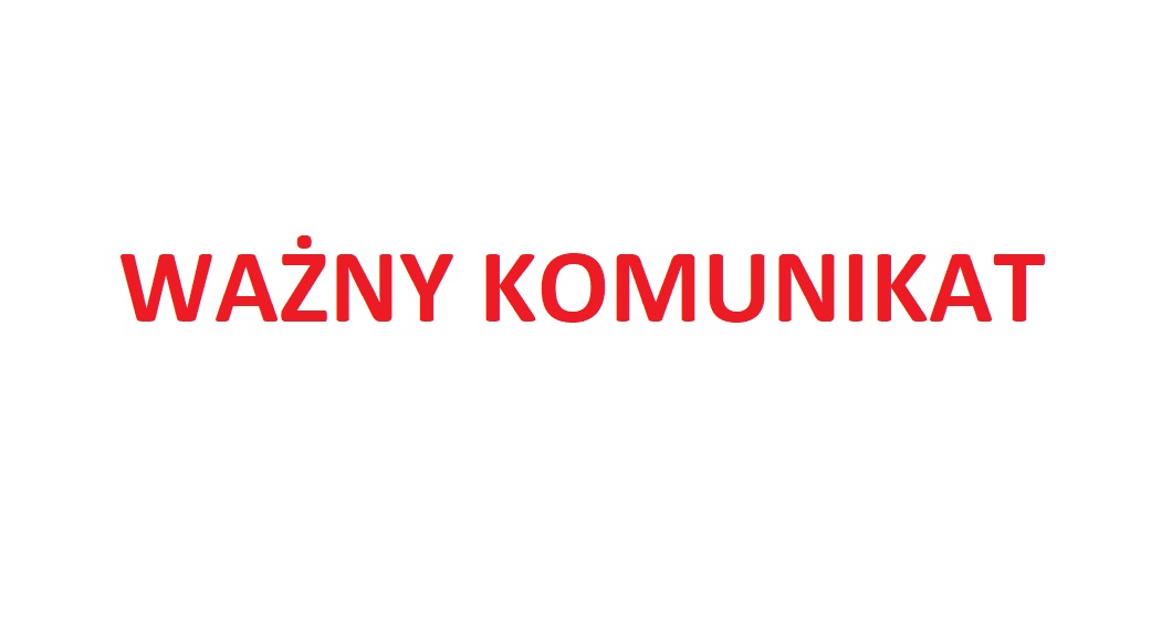 Ważny Komunikat 